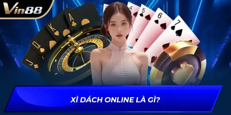 Xì dách online là gì?